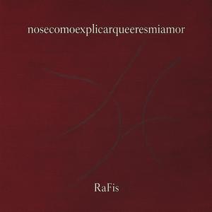 nosecomoexplicarqueeresmiamor