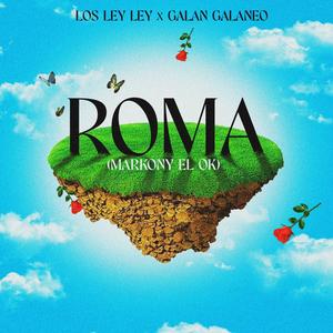 Roma (Markony el 0k) (Explicit)