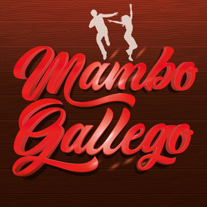 Mambo Gallego (Explicit)