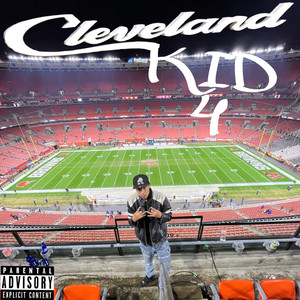 CLEVELAND KID 4 (Explicit)