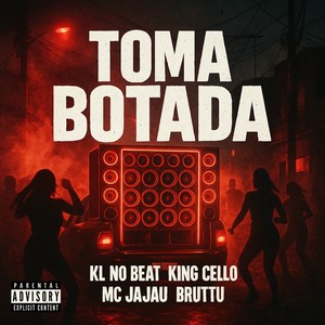 Toma botada (Explicit)