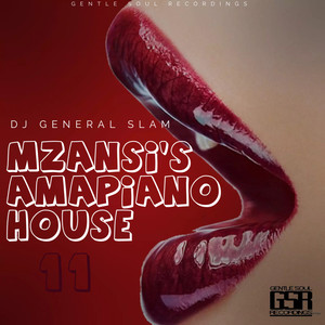 Mzansi's Amapiano House 11 (Explicit)