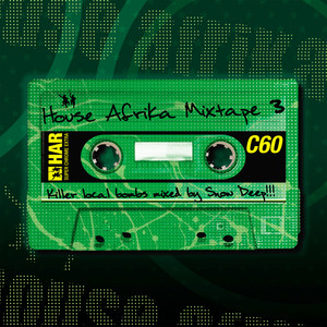 House Afrika Mixtape Vol. 3