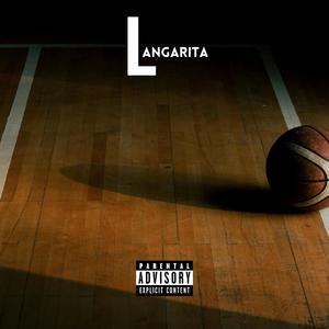 LANGARITA (Explicit)