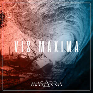 Vis Maxima (Explicit)