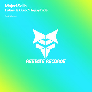 Future Is Ours / Happy Kids