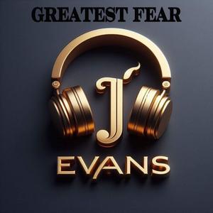 Greatest Fear