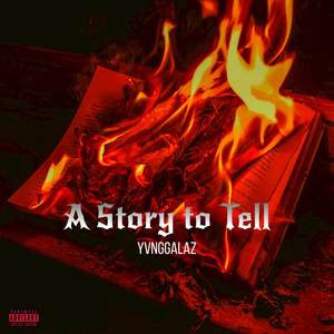 A Story to Tell (Explicit)
