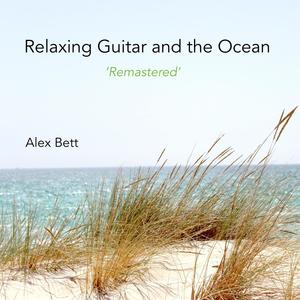 Relaxing Guitar and the Ocean (Remastered)