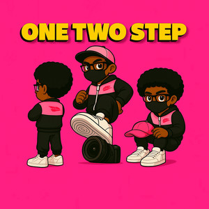 ONE TWO STEP (Explicit)