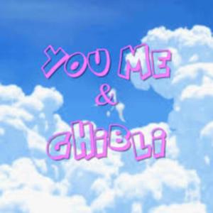 You Me & Ghibli(feat. Diggz Da Prophecy, Ish1da & Le Real) (Explicit)