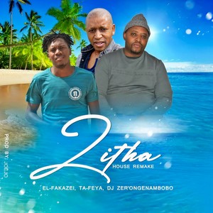 Zitha (House Remake)