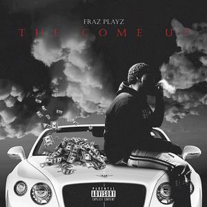 The Come Up (Explicit)