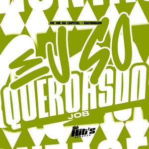 Eu So Quero as do Job (Explicit)