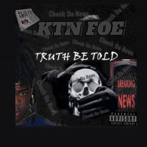 Truth B Told (Explicit)