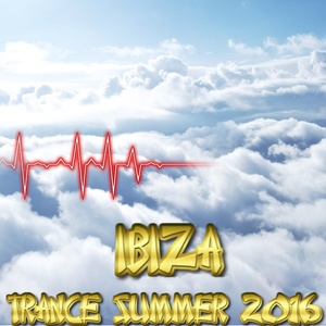 Ibiza Trance Summer 2016