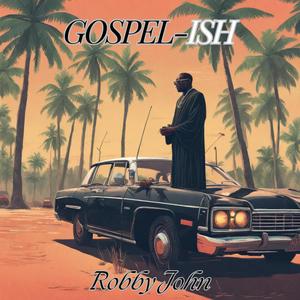 GOSPEL-ISH