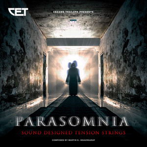 Parasomnia (Sound Designed Tension Strings) [Explicit]