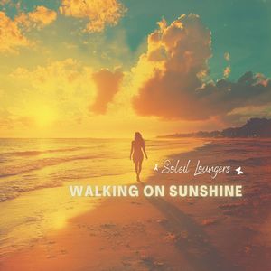 Walking On Sunshine