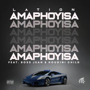 AmaPhoyisa (feat. Boss Jean & Houdini Child) (Explicit)