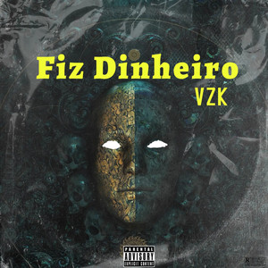 Fiz Dinheiro (Explicit)