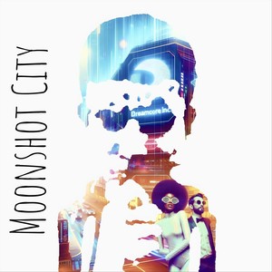 Moonshot City