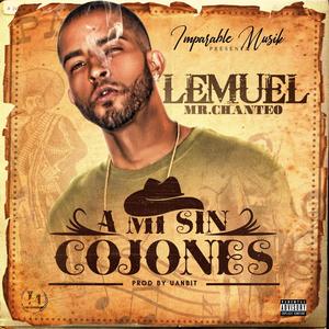 A Mi Sin Cojones (Explicit)