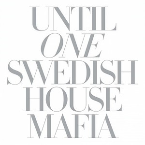Swedish House Mafia - One More Time