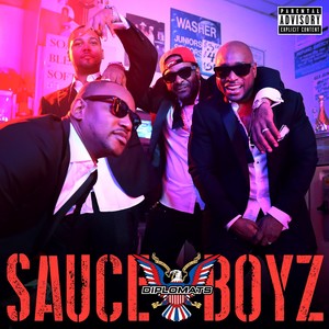 Sauce Boyz (Explicit)