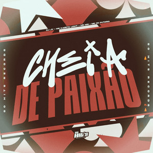 Cheia de Paixão (Explicit)
