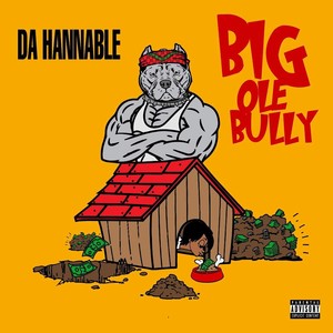 Big Ole Bully (Explicit)