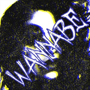 WANNABE (Explicit)