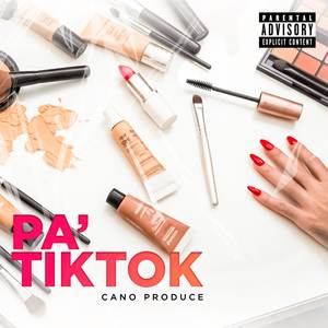 PA TIK TOK (Explicit)