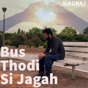 Bus Thodi Si Jagah