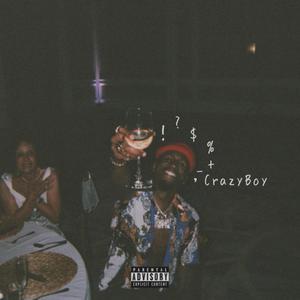 CrazyBoy (Explicit)