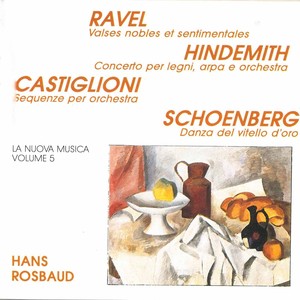 Ravel, Hindemith, Castiglioni & Schoenberg: La nuova musica, Vol. 5