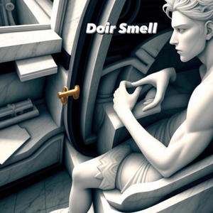 Doir Smell (Explicit)