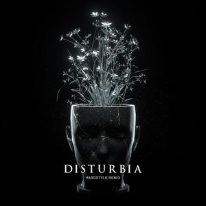 Disturbia [feat. Stella Key] (Hardstyle Remix)