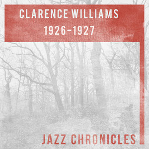 Clarence Williams: 1926-1927(Live)