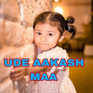 UDE AAKASH MAA