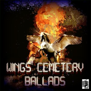 Wings Cemetery Ballads