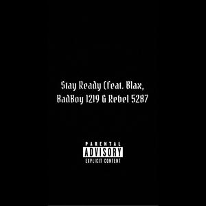 Stay Ready (Explicit)