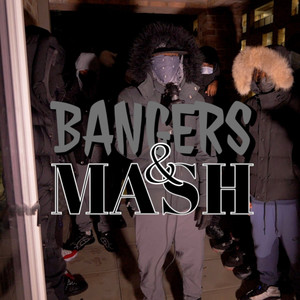 Bangers & Mash (Explicit)
