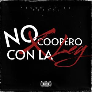 No Coopero Con La ley