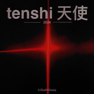 tenshi 天使 - bonus tracks (Explicit)