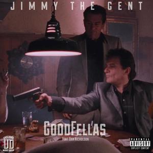 Goodfellas (feat. Dan Nicholson) [Explicit]