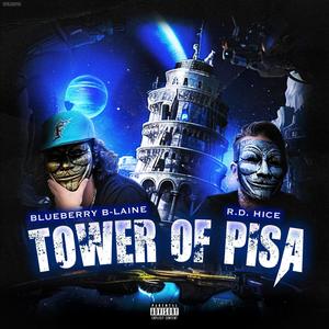 Tower of Pisa (feat. R.D. Hice) (Explicit)