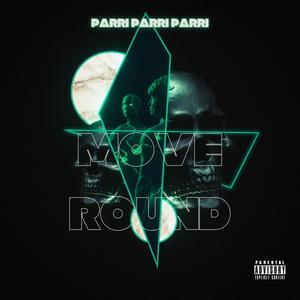 Move Round (Explicit)