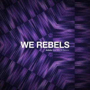 We Rebels (Extended Mix)