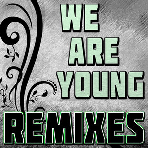 We Are Young (Ultra Dance Radio Mix)